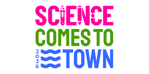 Science Comes to Town 2026